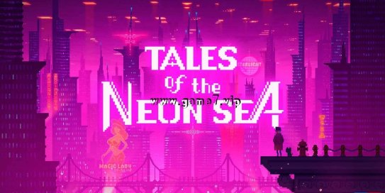 【Switch】迷雾侦探丨Tales of the Neon Sea