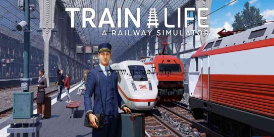 【Switch】火车生活：铁路模拟器丨Train Life: A Railway Simulator