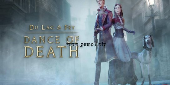 【Switch】杜・拉克与勒菲：死亡之舞丨Dance of Death: Du Lac & Fey