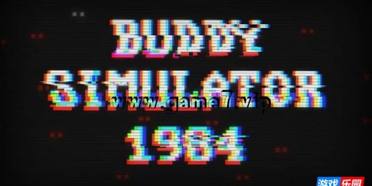 【Switch】伙伴模拟器1984丨Buddy Simulator 1984