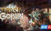 变废为宝哥布林|支持手柄|Trash Goblin