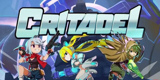 【Switch】堡垒丨Critadel