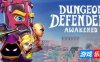 地牢守护者：觉醒|v2.1|官方英文|Dungeon Defenders: Awakened