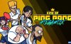 【Switch】乒乓之王：终极混战丨King of Ping Pong: MEGAMIX
