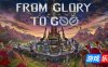 从光荣到毁灭|官方中文|From Glory To Goo
