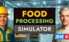 食品加工模拟器|官方中文|支持手柄|Food Processing Simulator