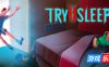尝试2睡眠|官方中文|支持手柄|Try 2 Sleep