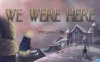 【Switch】我们曾在这里丨We Were Here