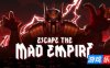 逃离疯狂帝国|v20251231|官方中文|Escape The Mad Empire