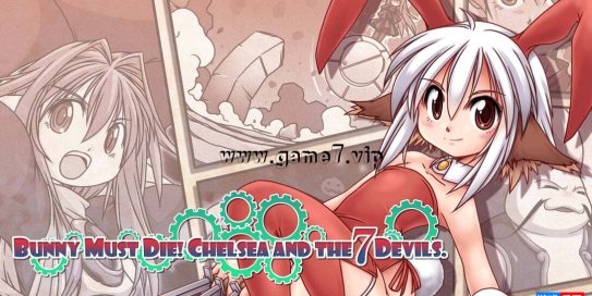 【Switch】兔子必须死丨BUNNY MUST DIE! CHELSEA AND THE 7 DEVILS
