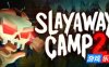 杀令营2|官方中文|支持手柄|Slayaway Camp 2
