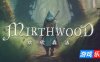 欢欣森活|v20260131|官方中文|支持手柄|Mirthwood