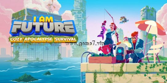 【Switch】我是未来：悠闲末日生活丨I Am Future: Cozy Apocalypse Survival