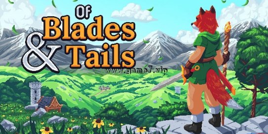 【Switch】剑与狐尾丨Of Blades & Tails