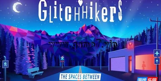 【Switch】Glitchhikers：空间丨Glitchhikers The Spaces Between