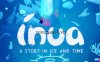 【Switch】伊努阿：冰与时间的故事 Inua A Story in Ice and Time